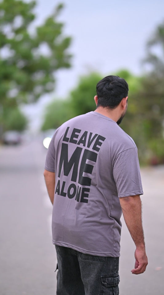 LEAVE ME ALONE Oversized T-Shirt